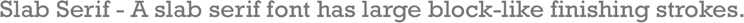 Slab Serif
